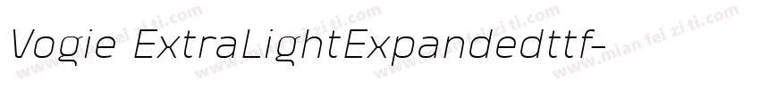 Vogie ExtraLightExpandedttf字体转换